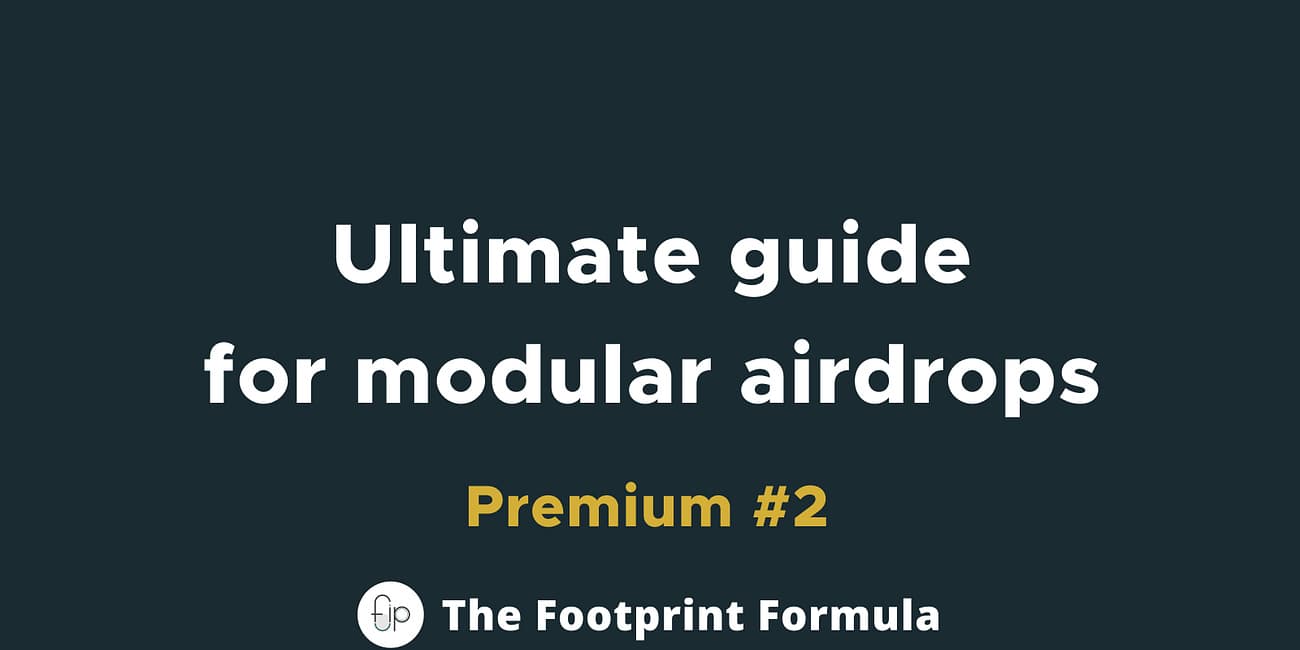 My ultimate guide for modular airdrops (projects and L2s to focus on)