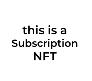 The is a Subscription NFT