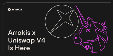 Arrakis x Uniswap V4 Is Here