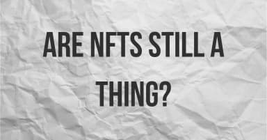 Are NFTs Still a Thing in 2025? The State of Digital Collectibles