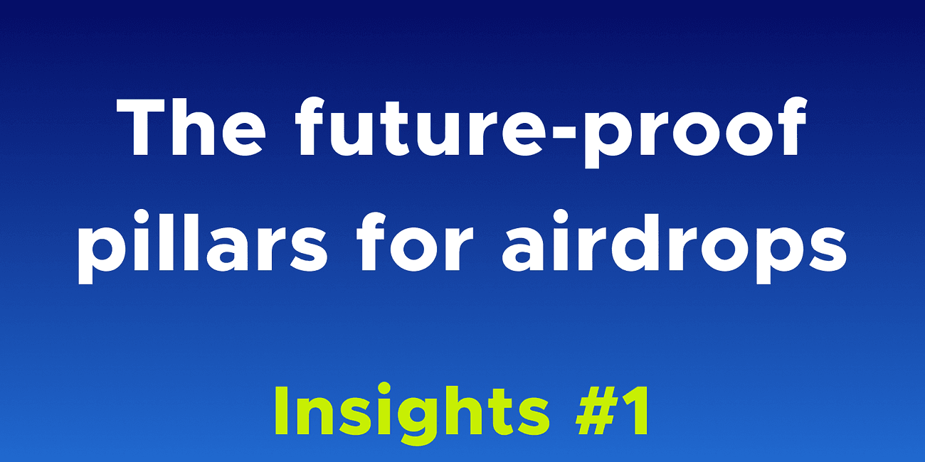 Want better airdrops? Build a future-proof profile with these 2 pillars