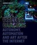 Walled Gardens