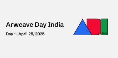 Arweave Day India: Day 1 Recap