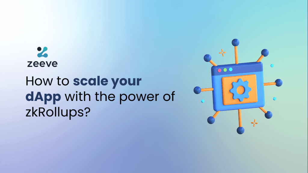 zkRollups for dApps