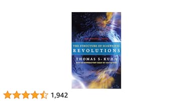 The Structure of Scientific Revolutions: 50th Anniversary Edition