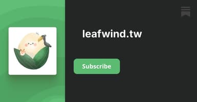 Subscribe to 🍃 leafwind.tw