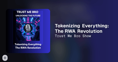 Tokenizing Everything: The RWA Revolution