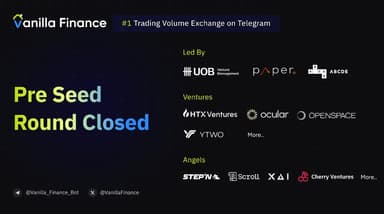 Vanilla Finance Closes Pre Seed Investment Round led by UOB Ventures, Paper Ventures & ABCDE Labs - Press release Bitcoin News