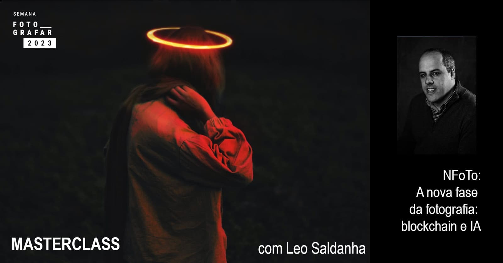 MASTERCLASS | NFoTo - A nova fase da fotografia: blockchain e IA, com Leo  Saldanha em São Paulo - 2023 - Sympla