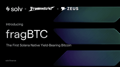 Introducing FragBTC: Solana's First Native Yield-Bearing Bitcoin Launched by Solv, Fragmetric, and...