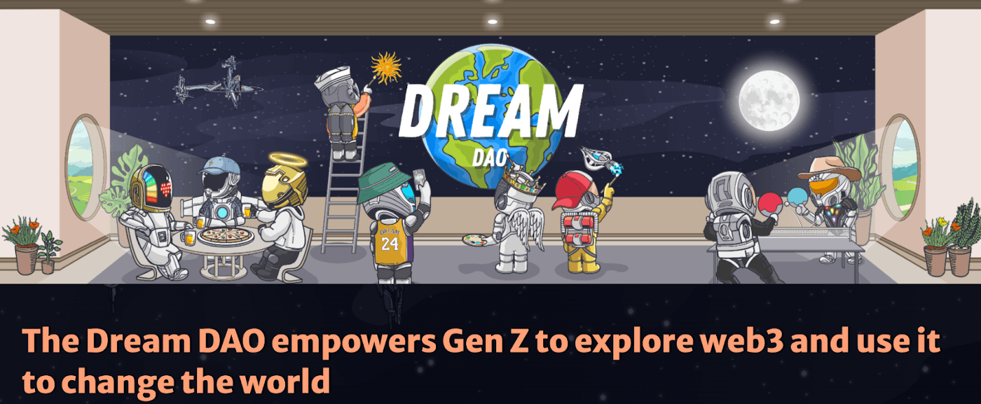 DAOs: Social networks that can rewire the world - Dream DAO example