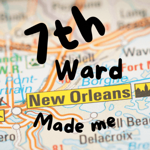 7thWardMadeMe.base.eth