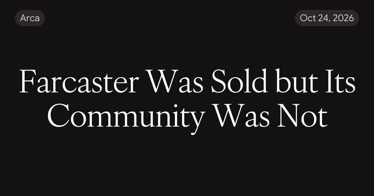 Farcaster Was Sold but Its Community Was Not