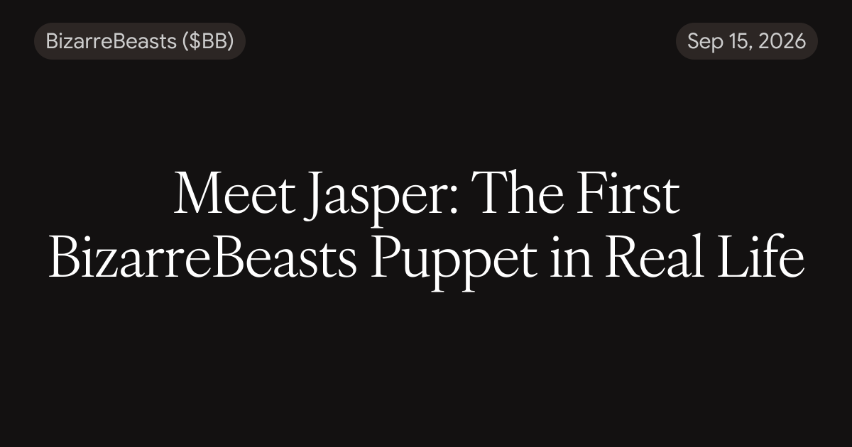 Meet Jasper: The First BizarreBeasts Puppet in Real Life