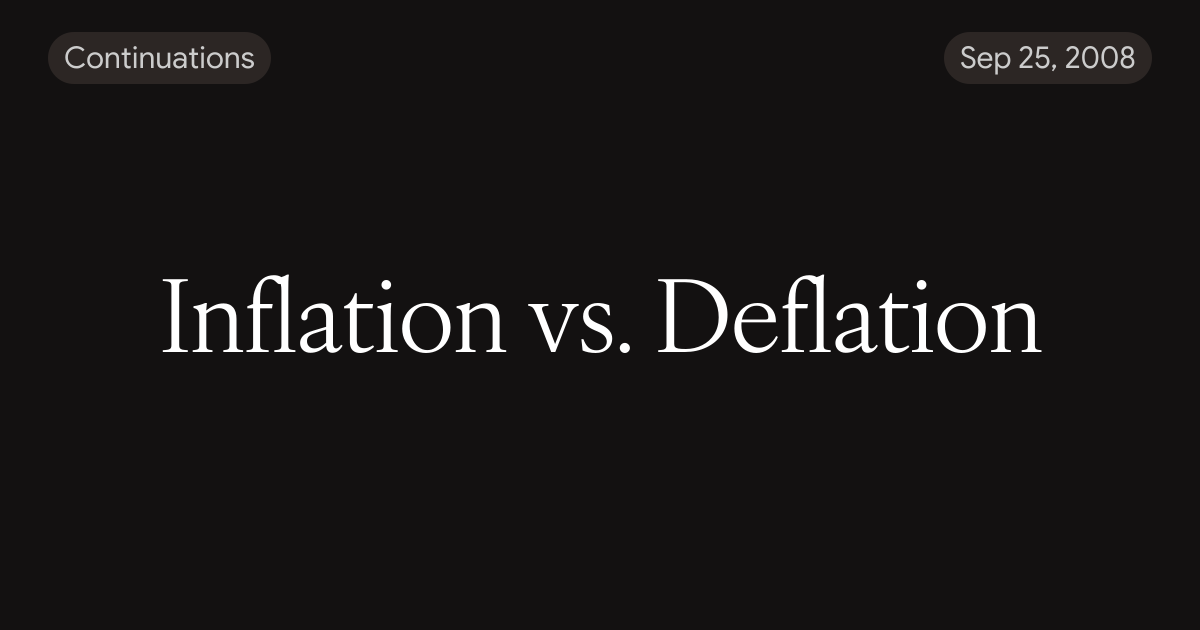 Inflation vs. Deflation