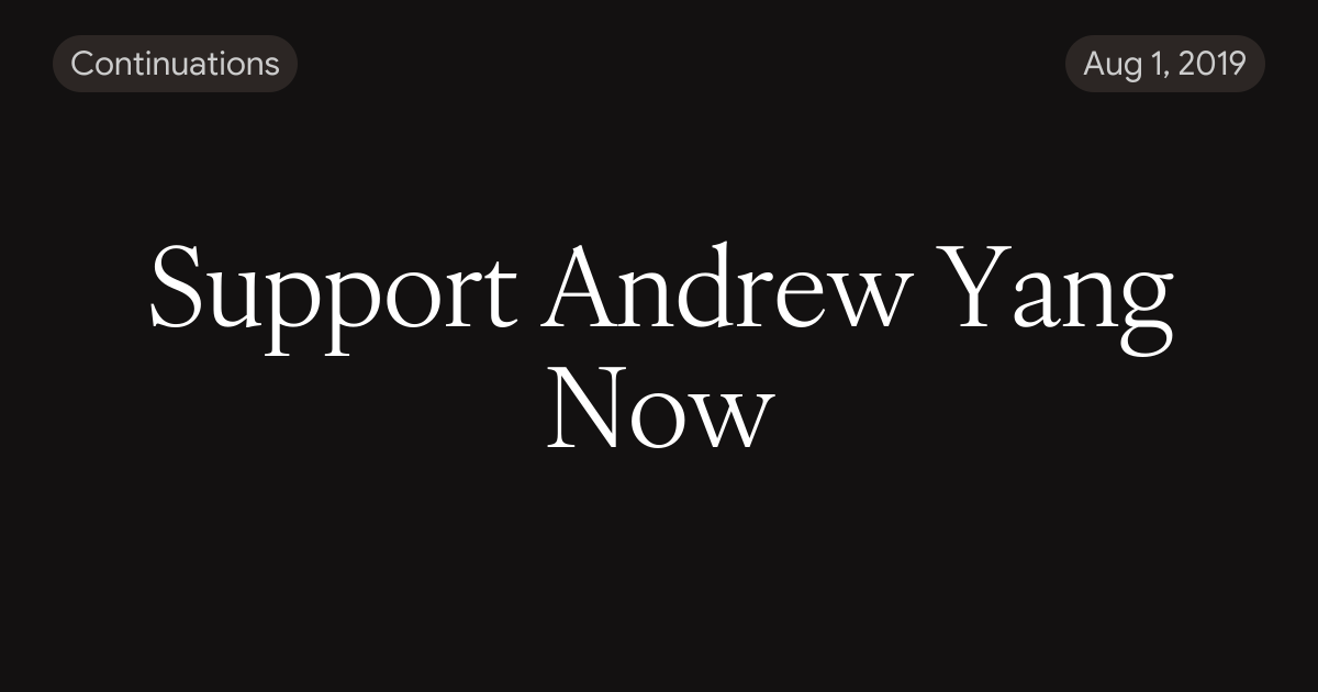 Support Andrew Yang Now