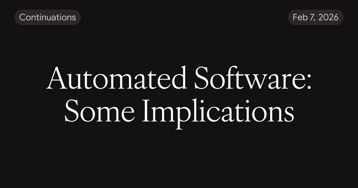 Automated Software: Some Implications