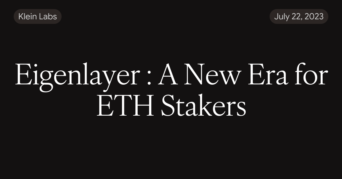 Eigenlayer : A New Era for ETH Stakers