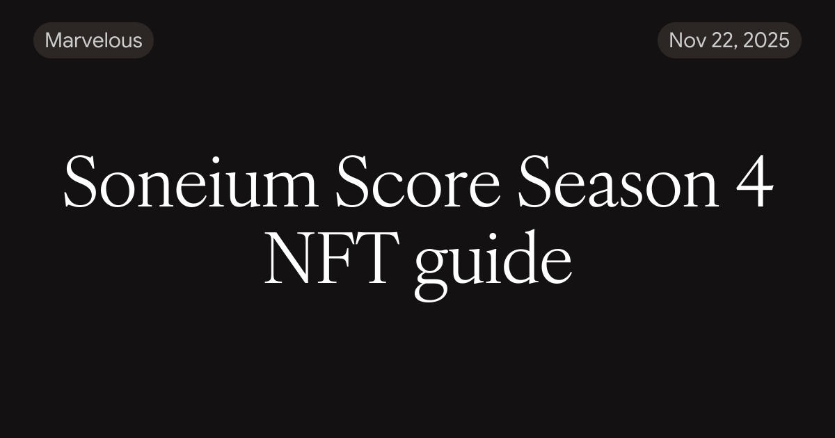 Soneium Score Season 4 NFT guide