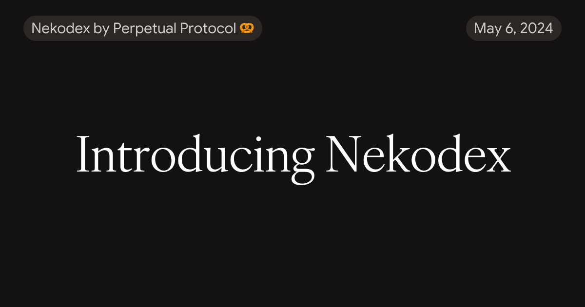 Introducing Nekodex