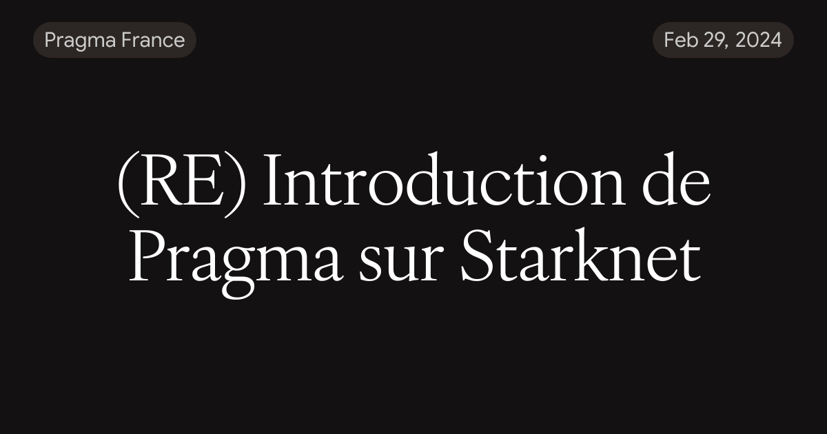 (RE) Introduction de Pragma sur Starknet