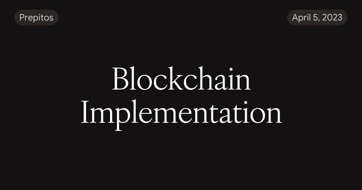 Blockchain Implementation