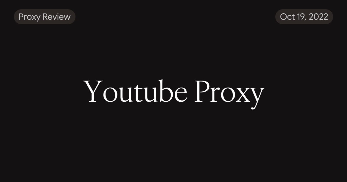 Youtube Proxy