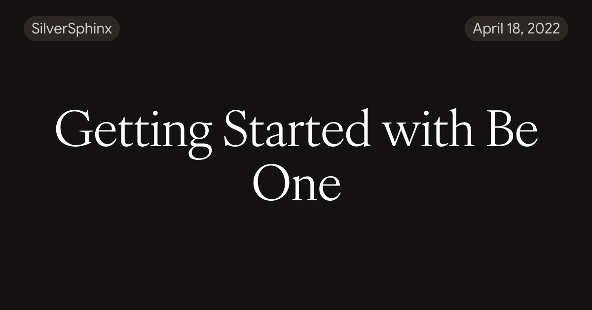 Getting Started with Be One