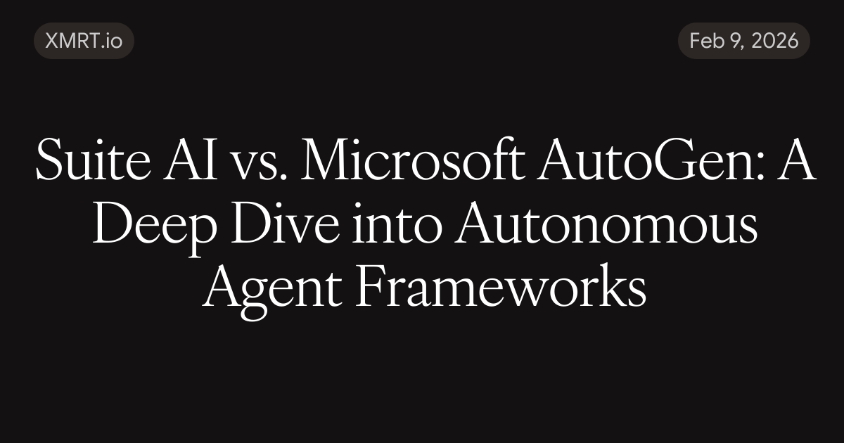 Suite AI vs. Microsoft AutoGen: A Deep Dive into Autonomous Agent ...