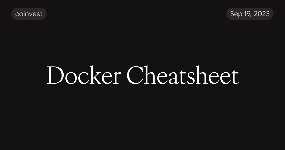 Docker Cheatsheet
