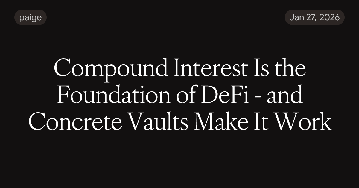 Compound Interest Is the Foundation of DeFi - and Concrete Vaults Make ...