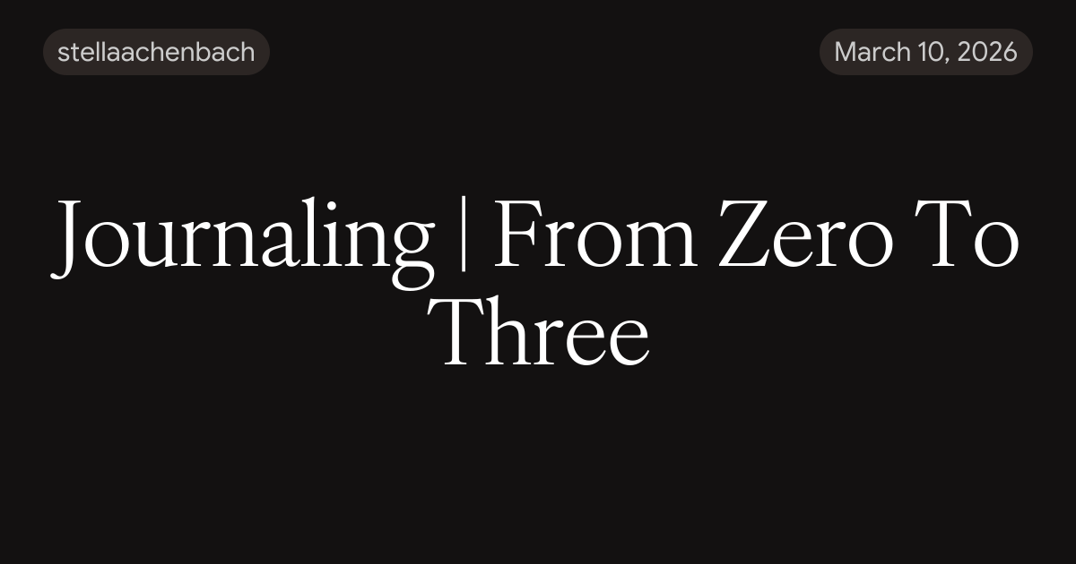Preview image for Journaling | From Zero To Three