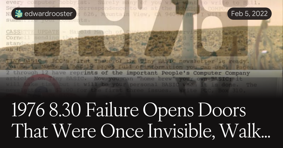 1976 8.30 Failure Opens Doors That Were Once Invisible, Walk Through