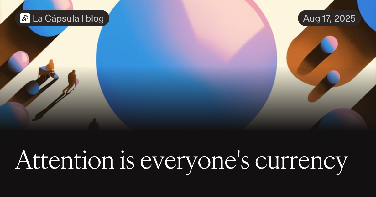 Attention is everyone's currency