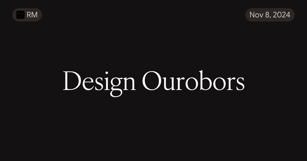Design Ourobors