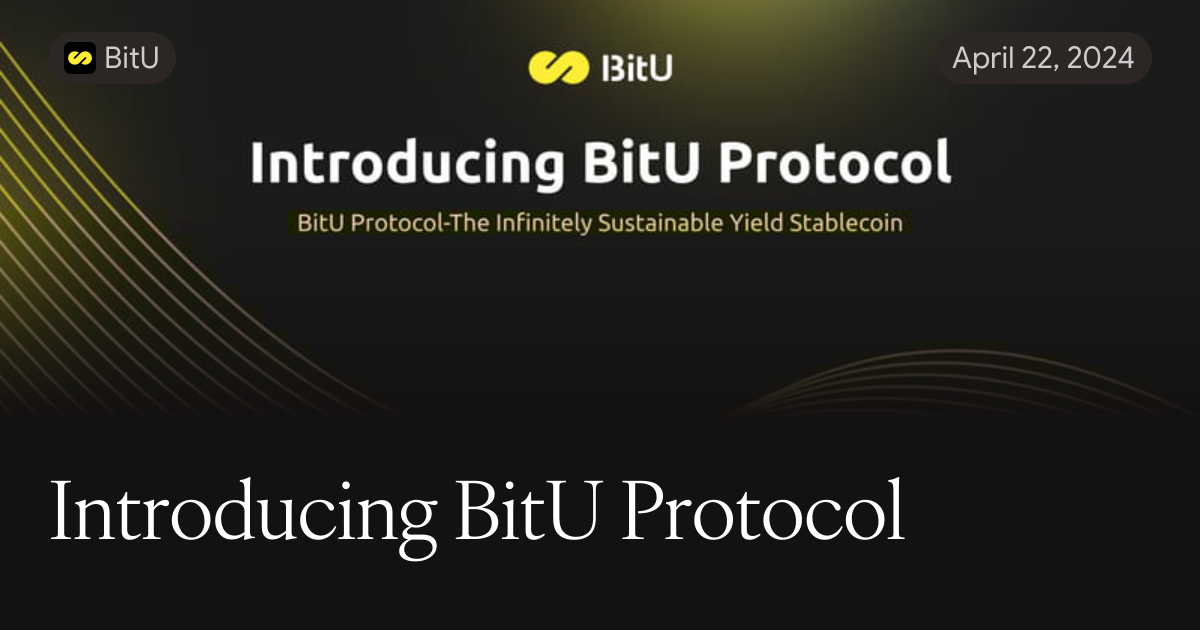 Bitu 4 Introducing BitU Protocol
