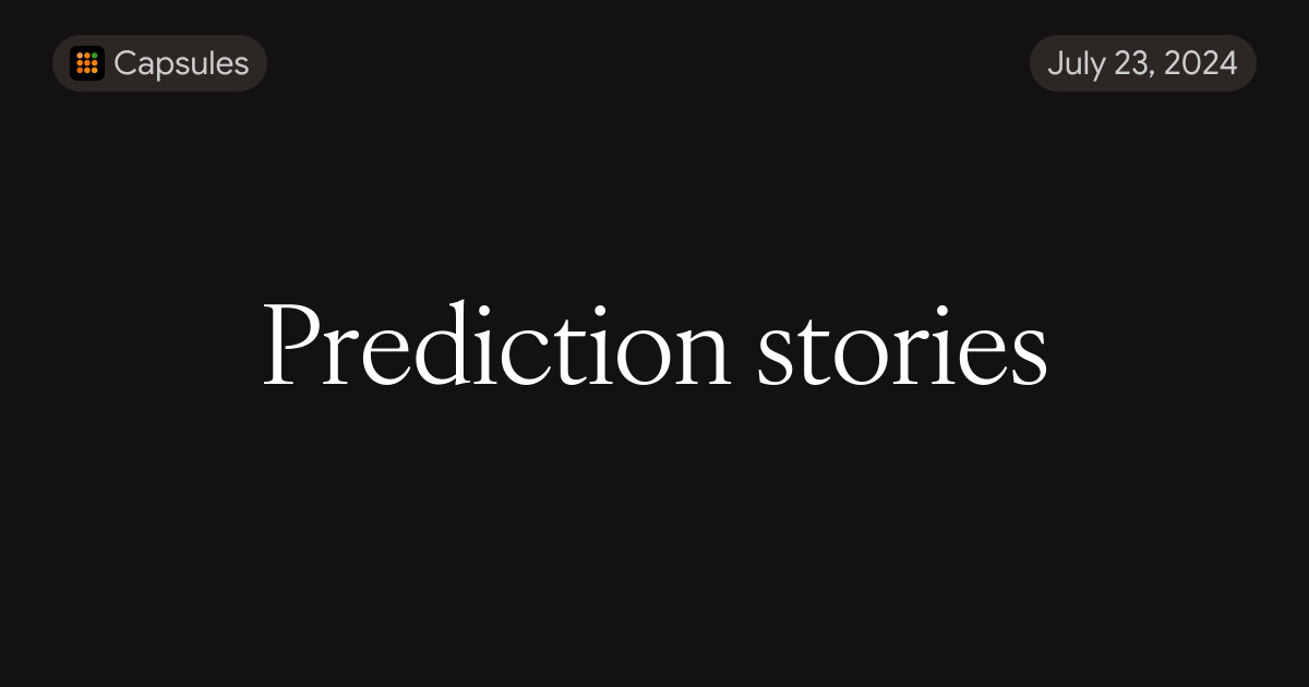 Prediciton Story Prediction stories