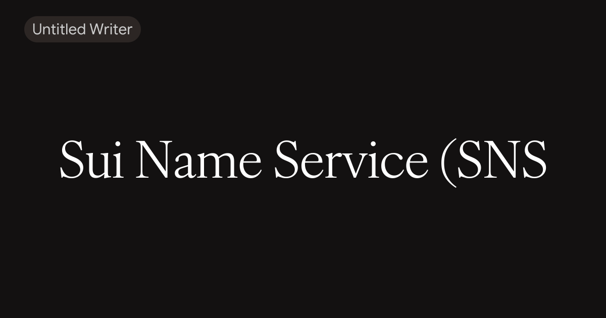 Sui Name Service (SNS)
