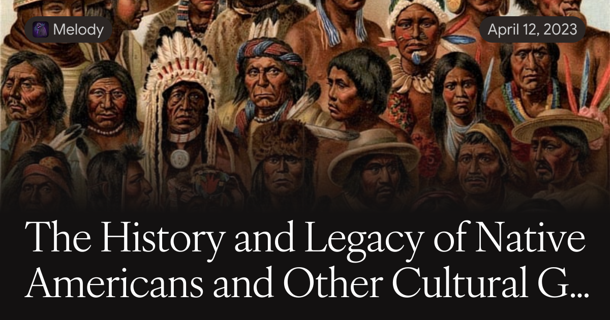 Native American Countries The History and Legacy of Native Americans and Other Cultural Groups in ...